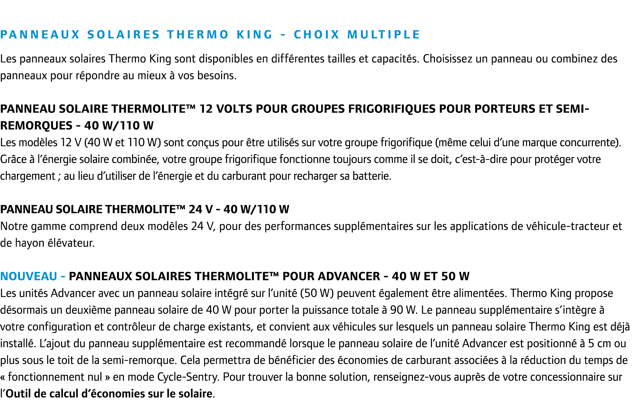Panneaux solaires Thermo King - Choix multiple Les panneaux solaires Thermo King sont disponibles en diff rentes tail...