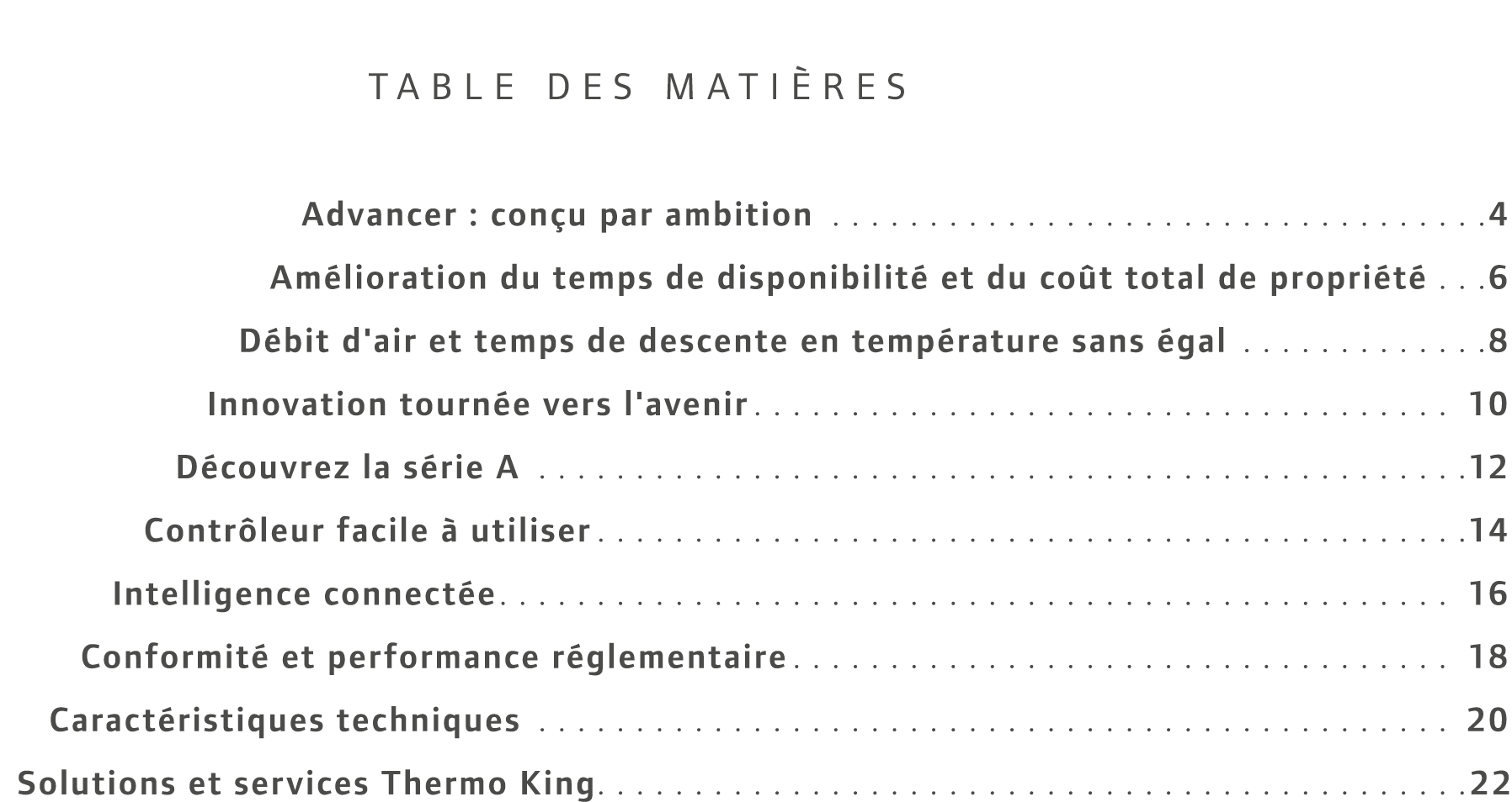  Table des mati res Advancer : con u par ambition 4 Am lioration du temps de disponibilit et du co t total de propri...