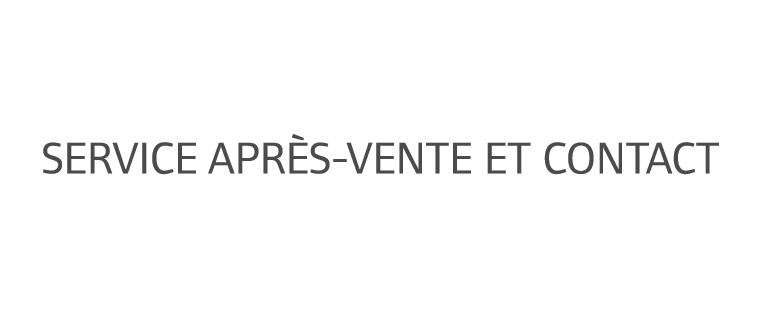 Service apr s-vente et contact