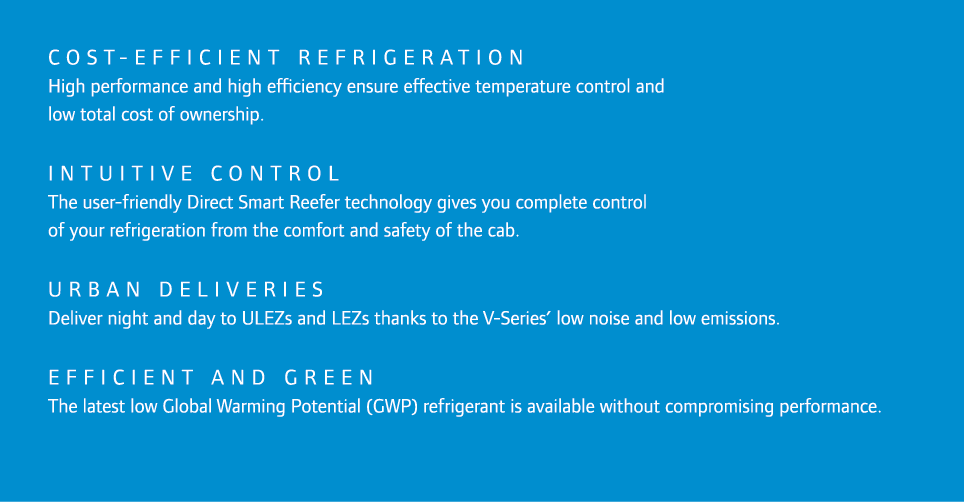 Cost-efficient refrigeration High performance and high efficiency ensure effective temperature control and low total ...