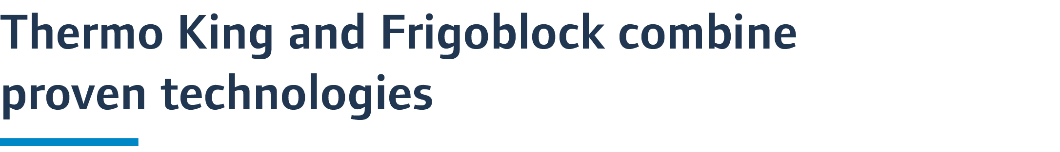 Thermo King and Frigoblock combine proven technologies 