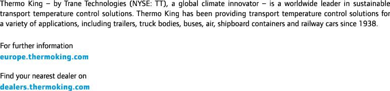 Thermo King – by Trane Technologies (NYSE: TT), a global climate innovator – is a worldwide leader in sustainable tra...