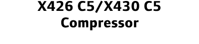 X426 C5/X430 C5 Compressor