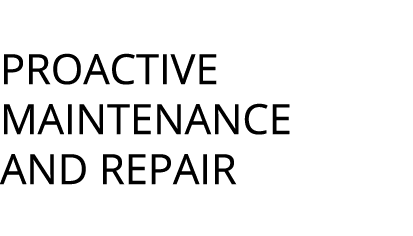 Proactive maintenance and repair 