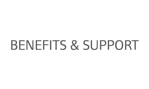 Benefits & Support