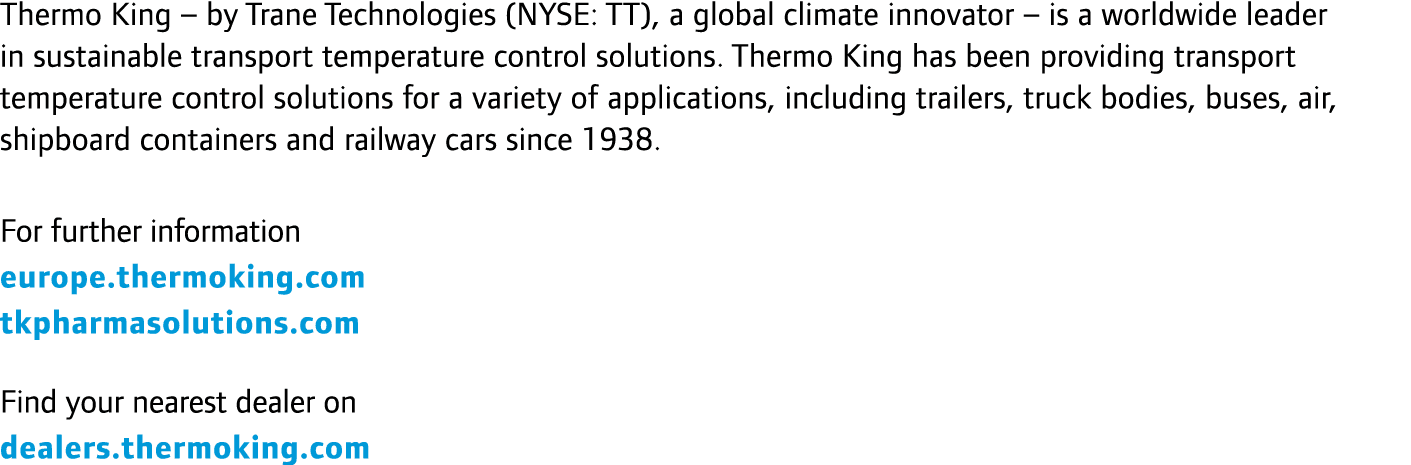 Thermo King – by Trane Technologies (NYSE: TT), a global climate innovator – is a worldwide leader in sustainable tra...