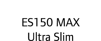 ES150 MAX Ultra Slim