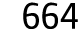 664