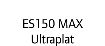 ES150 MAX Ultraplat
