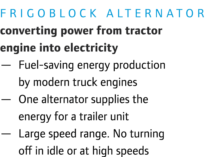Frigoblock alternator converting power from tractor engine into electricity — Fuel saving energy production by modern...