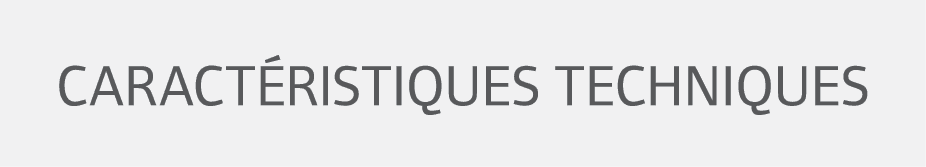 Caract ristiques techniques