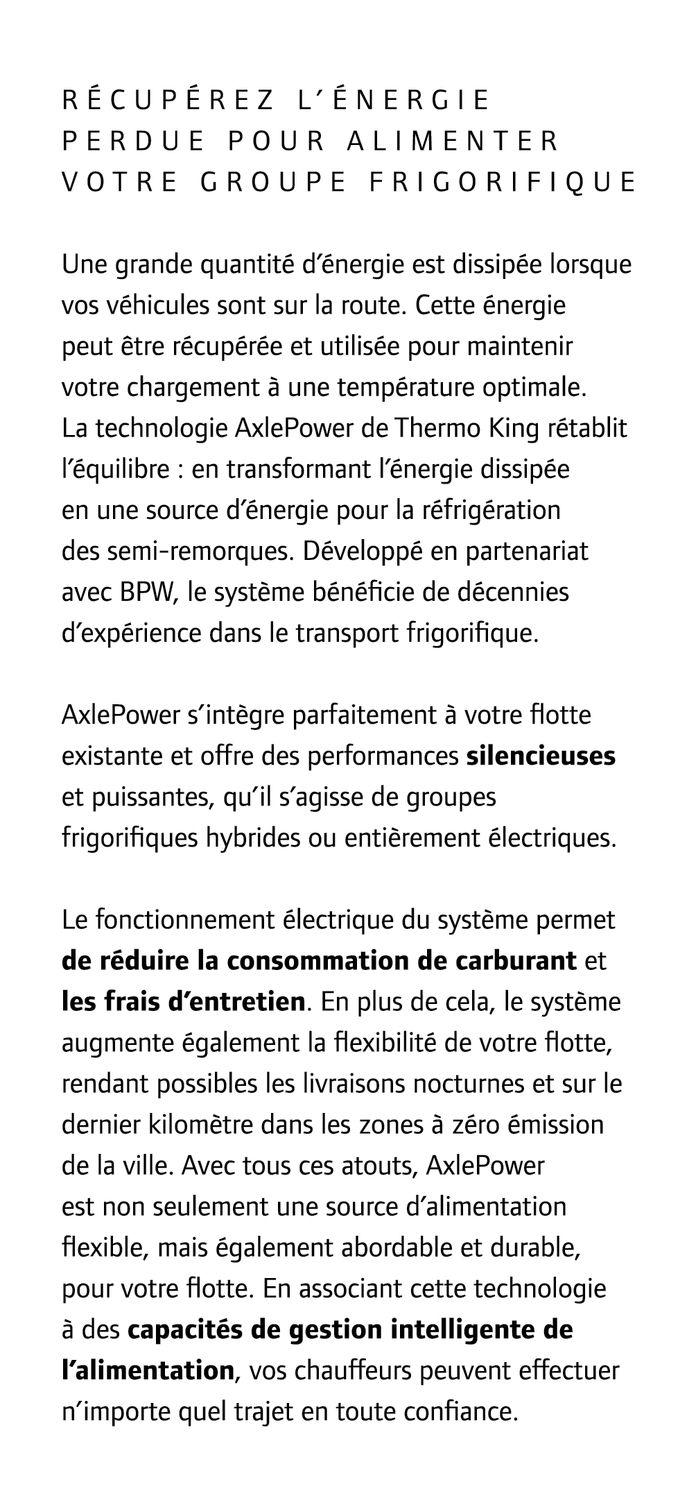 R cup rez l’ nergie perdue pour alimenter votre groupe frigorifique Une grande quantit d’ nergie est dissip e lorsqu...