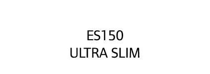 ES150 Ultra Slim