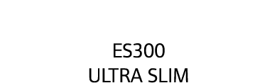 ES300 Ultra Slim