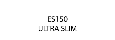 ES150 Ultra Slim