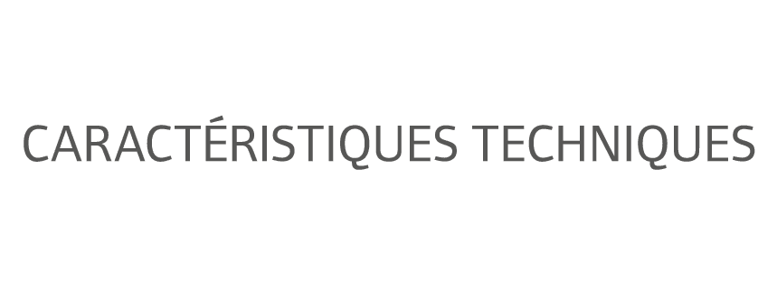 Caract ristiques techniques