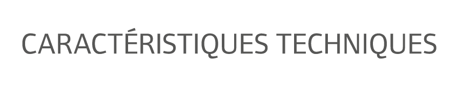 Caract ristiques techniques