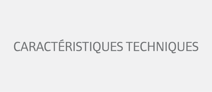 Caract ristiques techniques