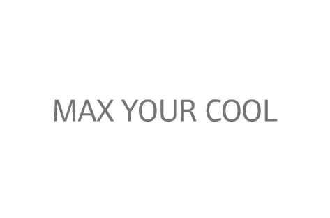 Max your cool