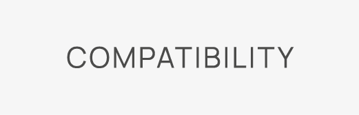 Compatibility