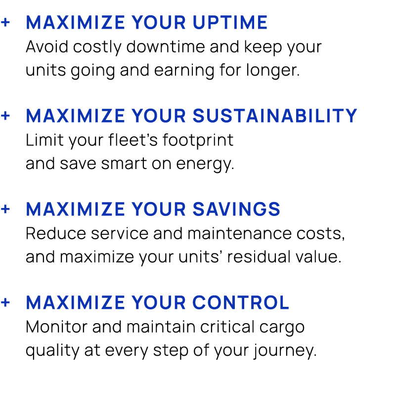 + Maximize your uptime Avoid costly downtime and keep your units going and earning for longer. + Maximize your sustai...