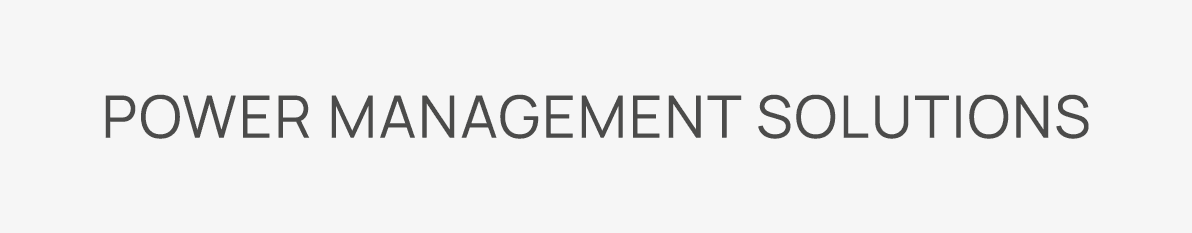 Power management solutions