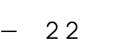 — 22