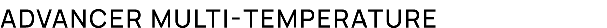 Advancer multi temperature