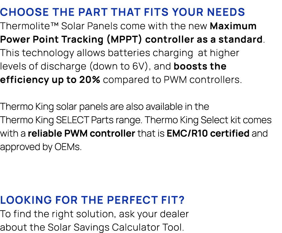 choose the part that fits your needs Thermolite™ Solar Panels come with the new Maximum Power Point Tracking (MPPT) c...