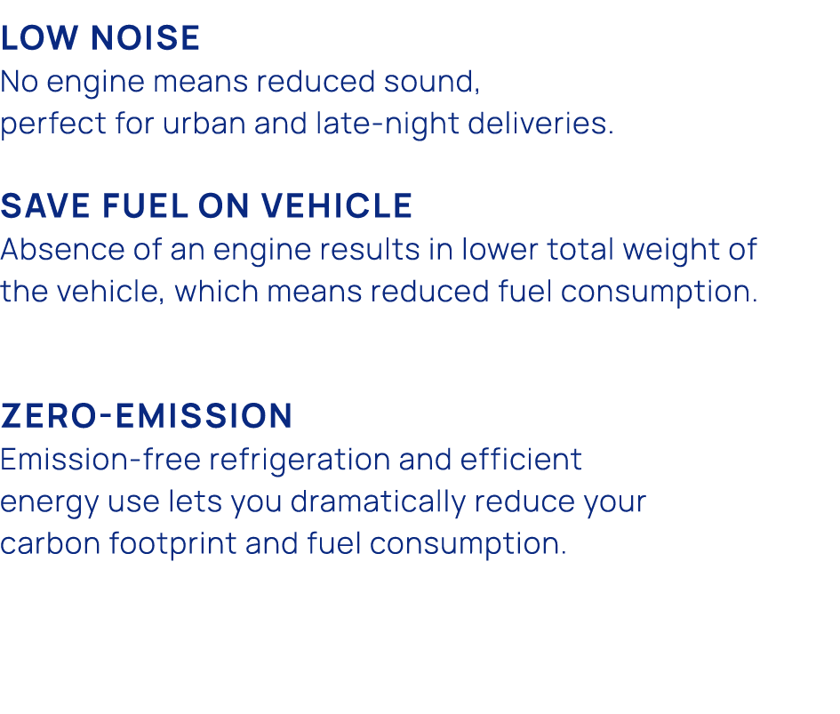 Low noise No engine means reduced sound, perfect for urban and late night deliveries. Save fuel on vehicle Absence of...