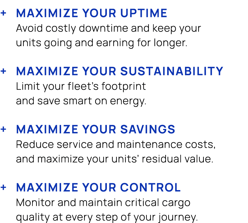 + Maximize your uptime Avoid costly downtime and keep your units going and earning for longer. + Maximize your sustai...