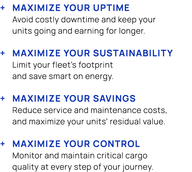 + Maximize your uptime Avoid costly downtime and keep your units going and earning for longer. + Maximize your sustai...