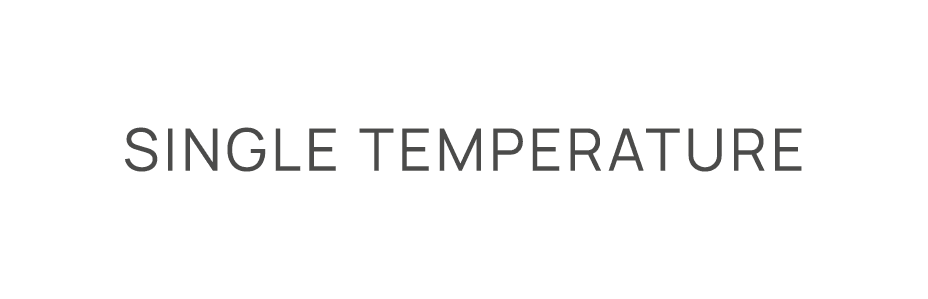 Single temperature