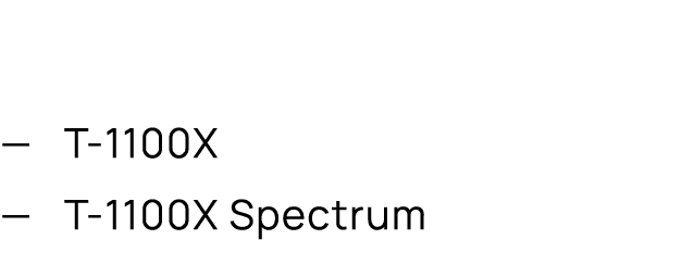 — T 1100X — T 1100X Spectrum