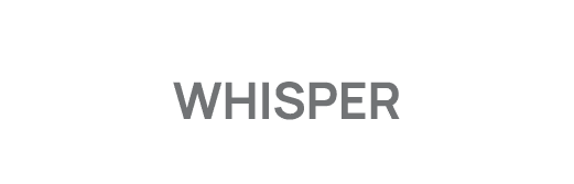 Whisper