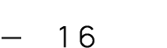 — 16