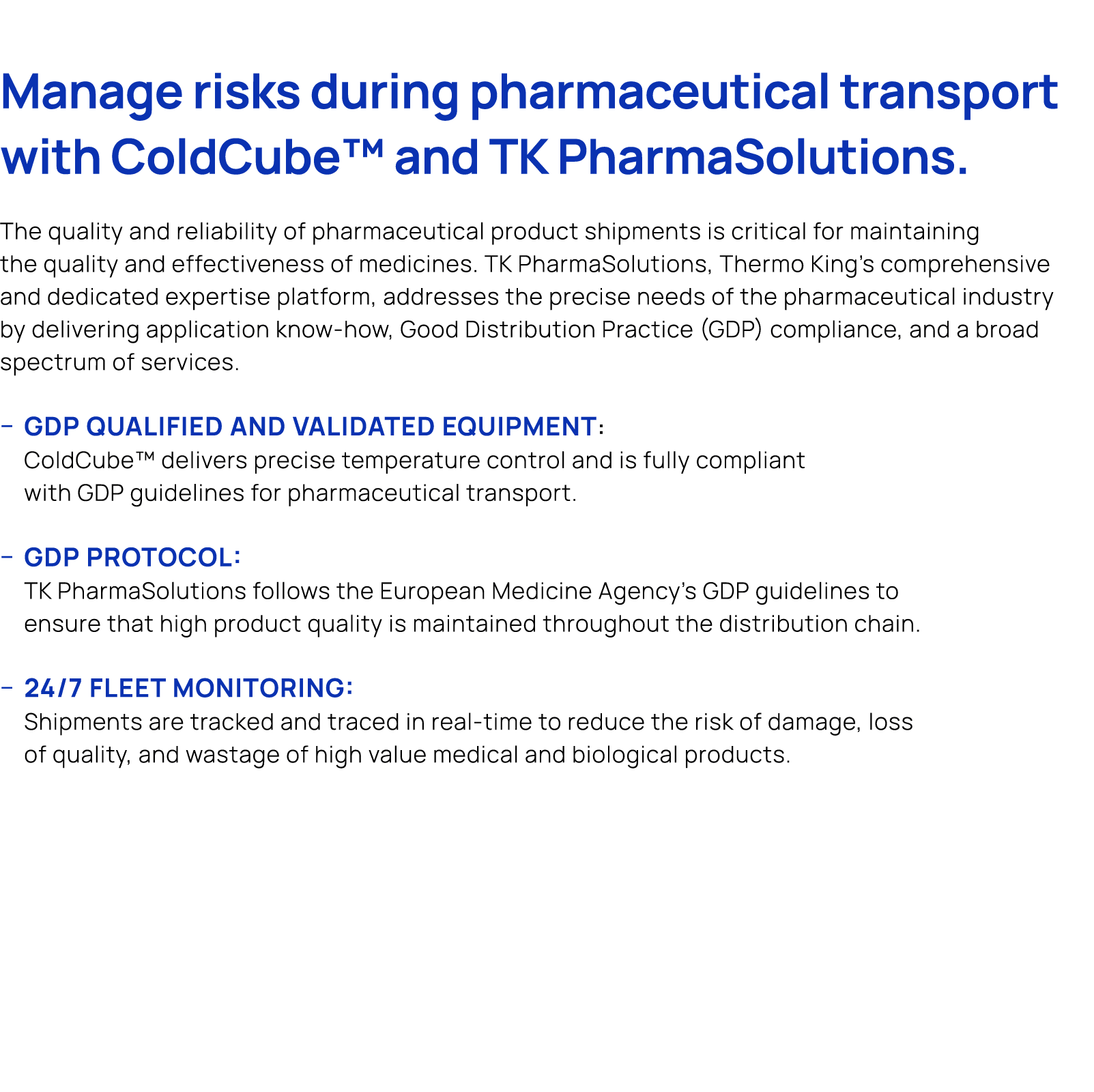  Manage risks during pharmaceutical transport with ColdCube™ and TK PharmaSolutions. The quality and reliability of p...