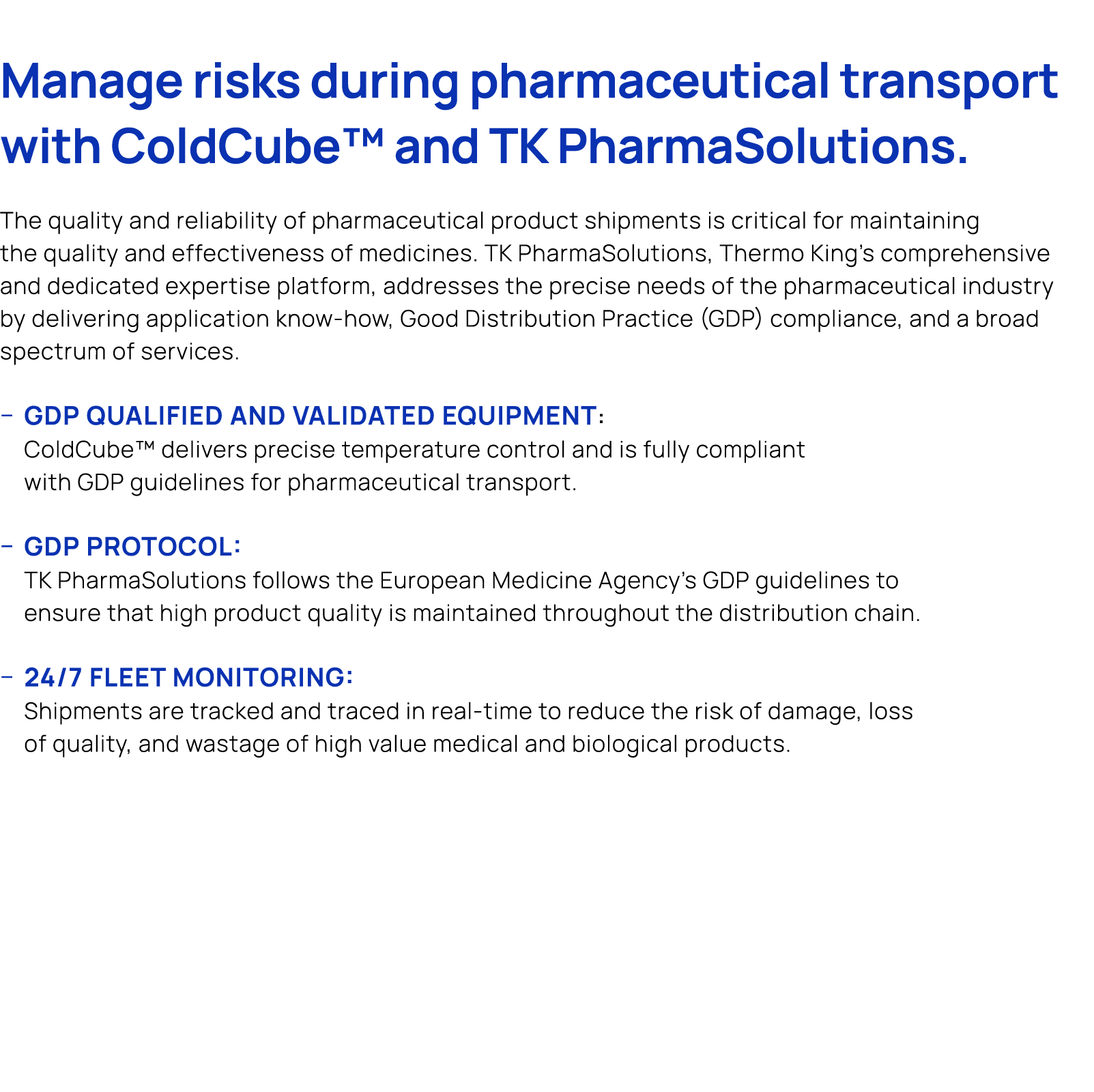  Manage risks during pharmaceutical transport with ColdCube™ and TK PharmaSolutions. The quality and reliability of p...