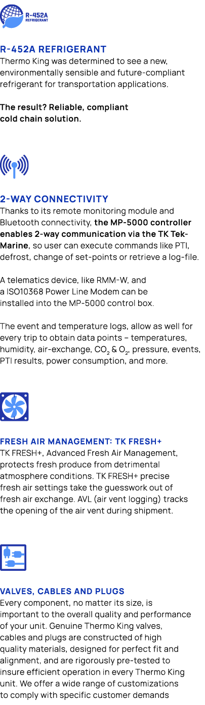 ￼ R 452A REFRIGERANT Thermo King was determined to see a new, environmentally sensible and future compliant refrigera...