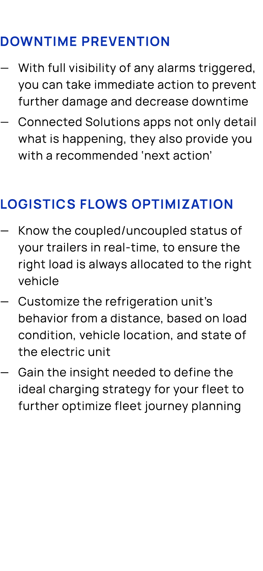 Downtime prevention — With full visibility of any alarms triggered, you can take immediate action to prevent further ...