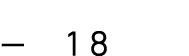 — 18