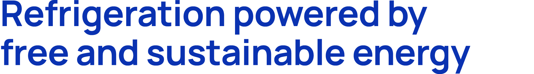 Refrigeration powered by free and sustainable energy