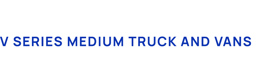 V Series medium truck and vans