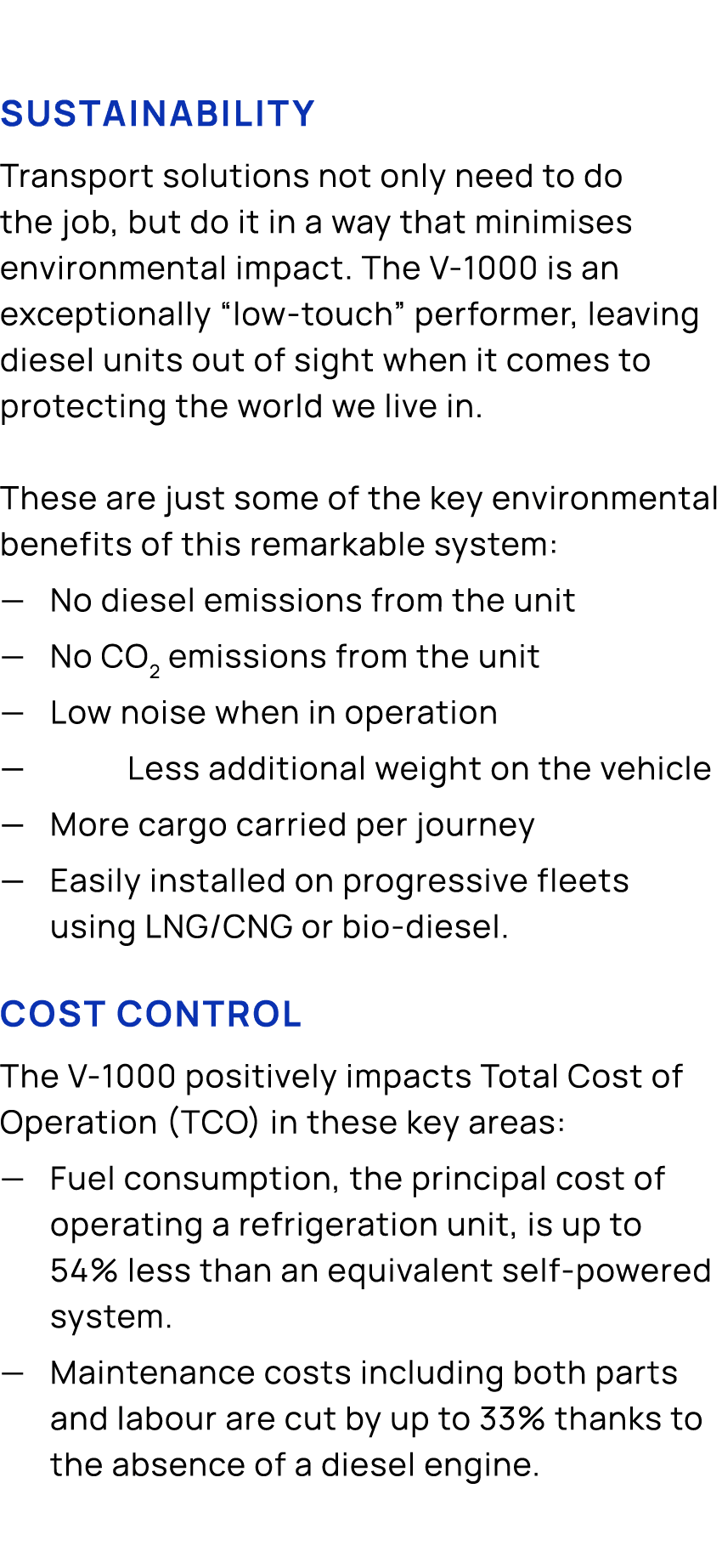 Sustainability Transport solutions not only need to do the job, but do it in a way that minimises environmental impac...