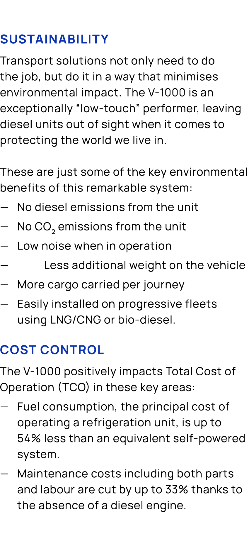 Sustainability Transport solutions not only need to do the job, but do it in a way that minimises environmental impac...