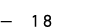 — 18