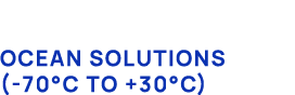Ocean Solutions ( 70°C to +30°C)